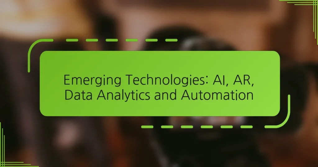 მთავარი ტექნოლოგიები: AI, AR, Data Analytics და Automation