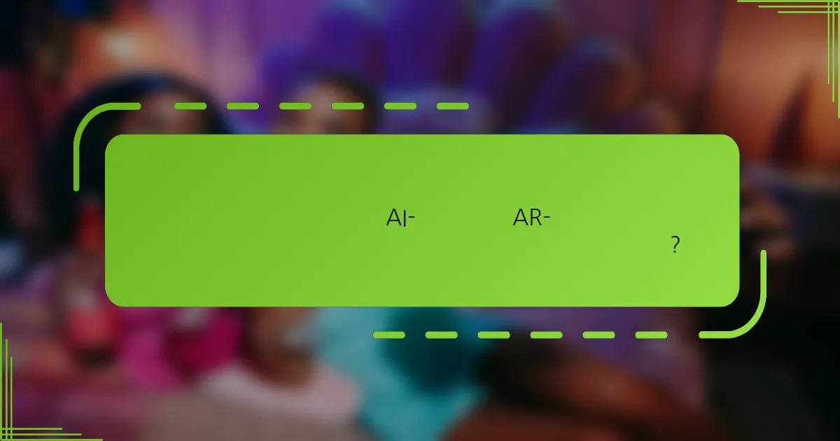 რა არის AI-ის და AR-ის კომბინაციის უპირატესობები?